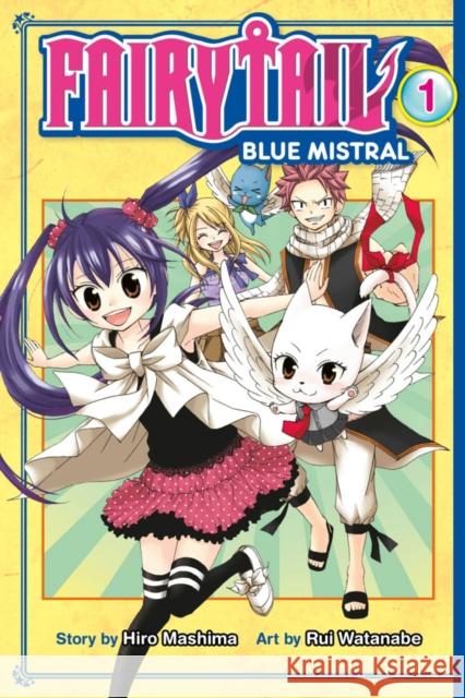 Fairy Tail Blue Mistral Rui Watanabe 9781632361332