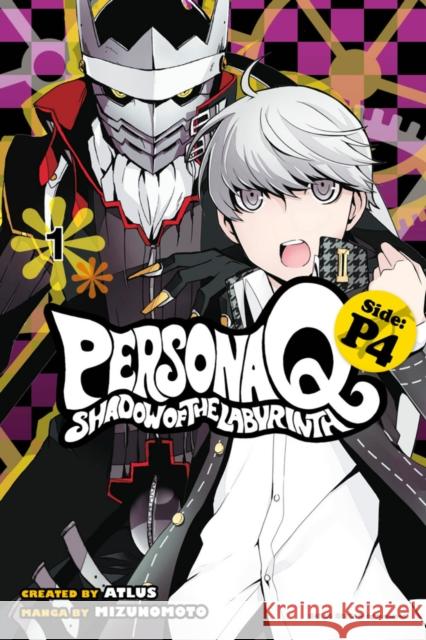 Persona Q: Shadow Of The Labyrinth Side: P4 Volume 1 Mizunomoto 9781632361820