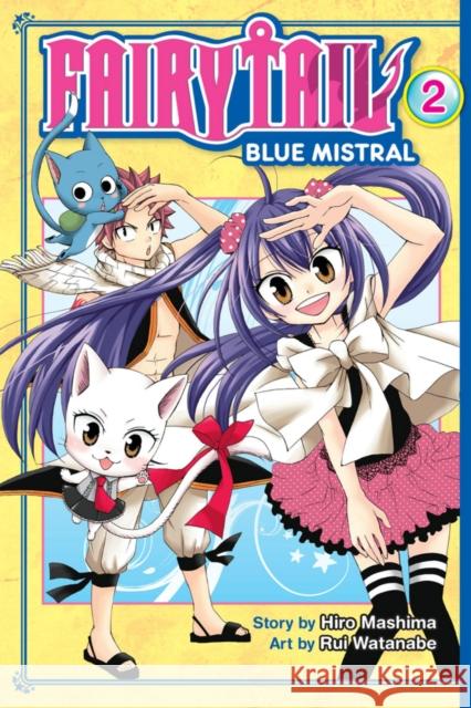 Fairy Tail Blue Mistral 2 Hiro Mashima Rui Watanabe 9781632362759