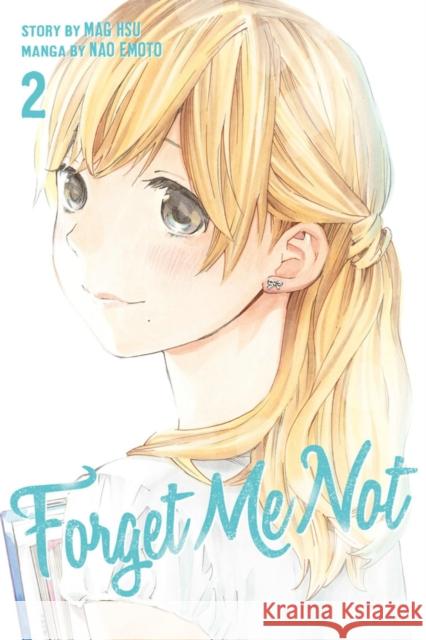 Forget Me Not, Volume 2 Nao Emoto 9781632362810 Kodansha Comics