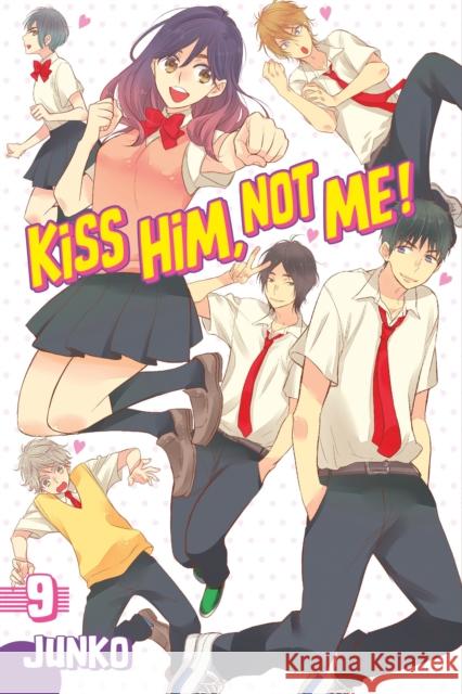 Kiss Him, Not Me 9 Junko 9781632363435