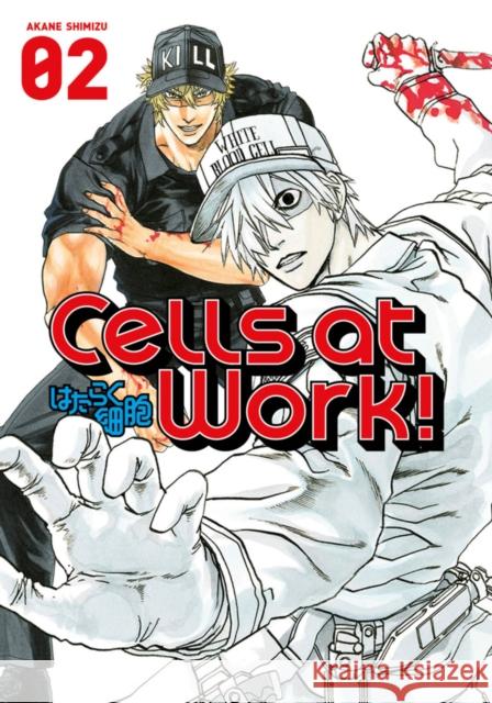 Cells At Work! 2 Akane Shimizu 9781632363572