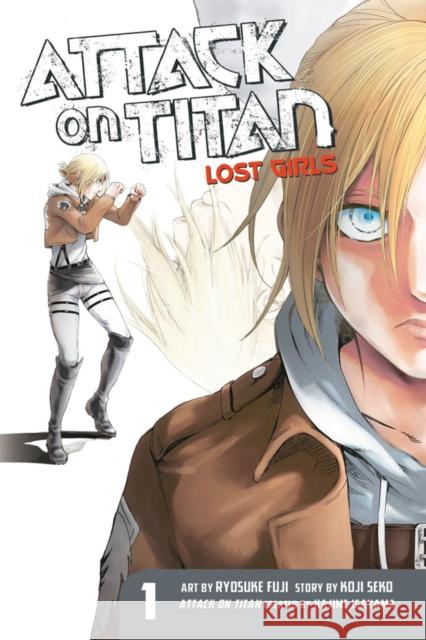 Attack On Titan: Lost Girls The Manga 1 Hajime Isayama 9781632363855