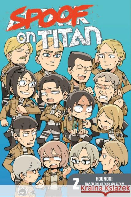 Spoof On Titan 2 (attack On Titan) Hajime Isayama 9781632364098 Kodansha America, Inc