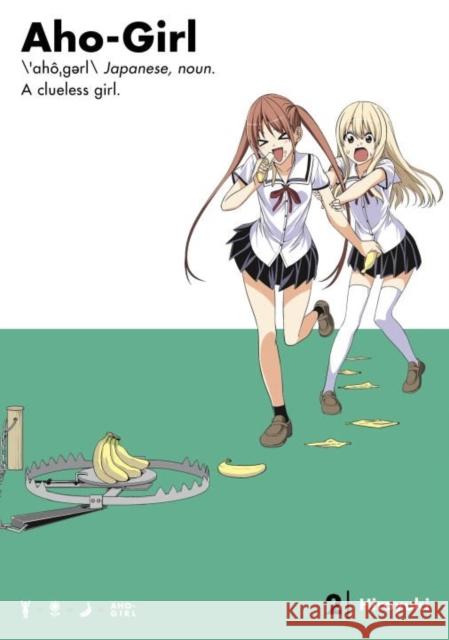 Aho-girl: A Clueless Girl 2 Hiroyuki 9781632364586