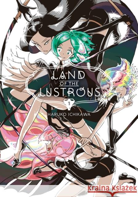 Land of the Lustrous 1 Haruko Ichikawa 9781632364975