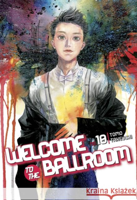 Welcome to the Ballroom 10 Tomo Takeuchi 9781632365811