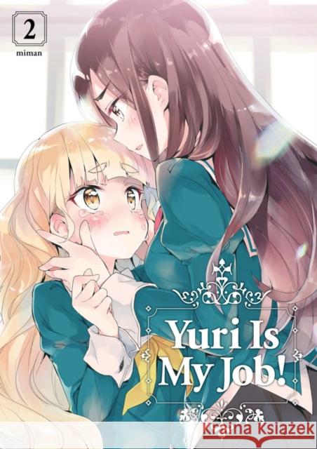 Yuri Is My Job! 2 Miman 9781632367785 Kodansha Comics