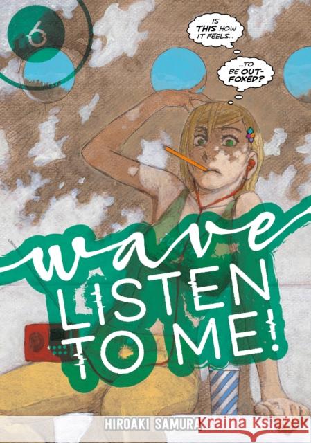Wave, Listen to Me! 6 Hiroaki Samura 9781632368089 Kodansha Comics