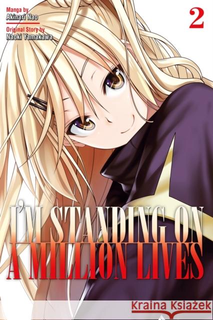 I'm Standing On A Million Lives 2 Naoki Yamakawa 9781632368225 Kodansha Comics