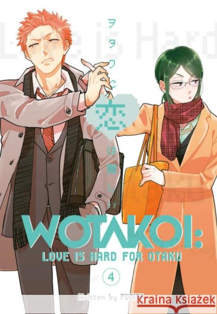 Wotakoi: Love Is Hard For Otaku 4 Fujita 9781632368614