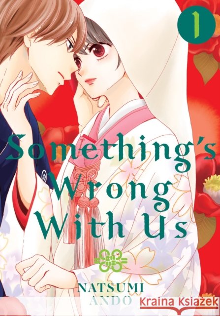 Something's Wrong With Us 1 Natsumi Ando 9781632369727