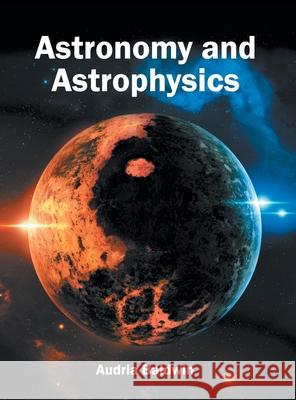 Astronomy and Astrophysics Audria Baldwin 9781632380586 NY Research Press