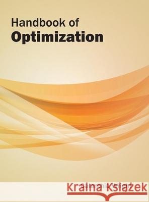 Handbook of Optimization Calanthia Wright 9781632382597 NY Research Press