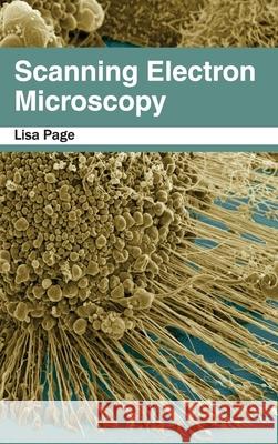 Scanning Electron Microscopy Lisa Page 9781632384065 NY Research Press