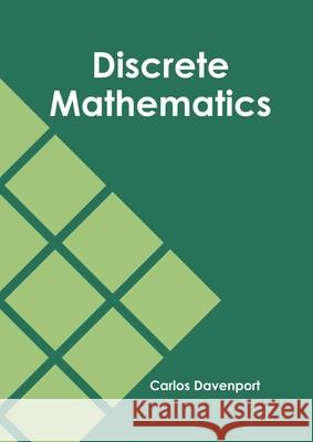 Discrete Mathematics Carlos Davenport 9781632388780 NY Research Press