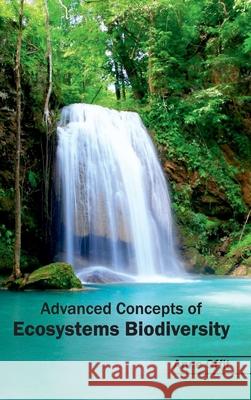 Advanced Concepts of Ecosystems Biodiversity Anne Offit 9781632390172 Callisto Reference