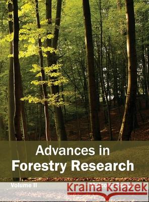 Advances in Forestry Research: Volume II Malcolm Fisher 9781632390431