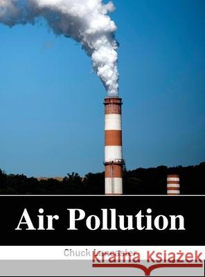 Air Pollution Chuck Lancaster 9781632390639