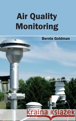 Air Quality Monitoring Bernie Goldman 9781632390653