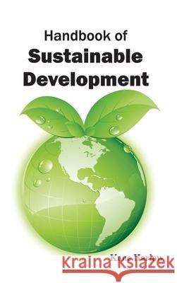 Handbook of Sustainable Development Kane Harlow 9781632394156