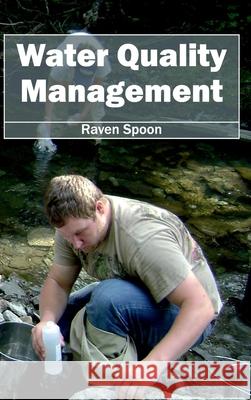 Water Quality Management Raven Spoon 9781632396105