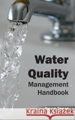 Water Quality Management Handbook Raven Spoon 9781632396129