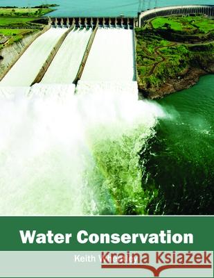 Water Conservation Keith Wheatley 9781632396488