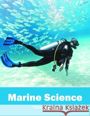 Marine Science Theodore Roa 9781632396655 Callisto Reference