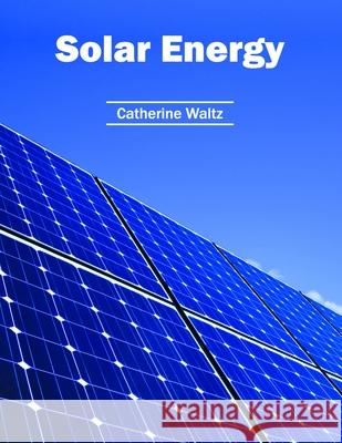 Solar Energy Catherine Waltz 9781632396877