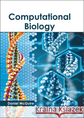 Computational Biology Daniel McGuire 9781632398062 Callisto Reference