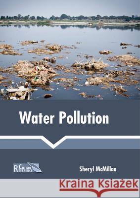 Water Pollution Sheryl McMillan 9781632398406