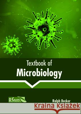 Textbook of Microbiology Ralph Becker 9781632399182