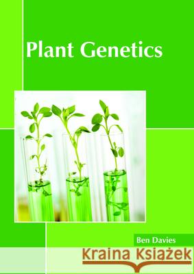 Plant Genetics Ben Davies 9781632399663 Callisto Reference