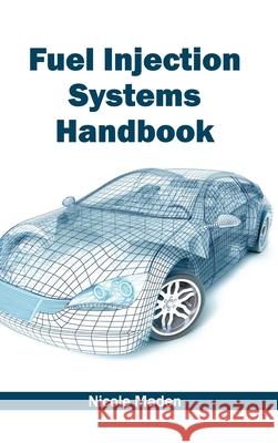 Fuel Injection Systems Handbook Nicole Maden 9781632402417