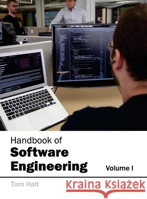Handbook of Software Engineering: Volume I Tom Halt 9781632402936 Clanrye International