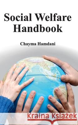 Social Welfare Handbook Chayma Hamdani 9781632404688