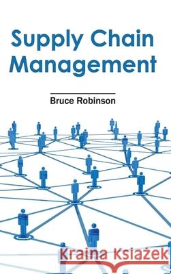 Supply Chain Management Bruce Robinson 9781632404749