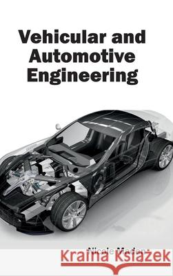 Vehicular and Automotive Engineering Nicole Maden 9781632405111 Clanrye International