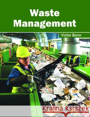 Waste Management Victor Bonn 9781632405401