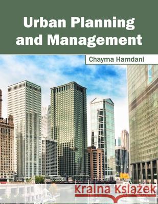 Urban Planning and Management Chayma Hamdani 9781632405623