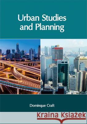 Urban Studies and Planning Dominque Craft 9781632405791