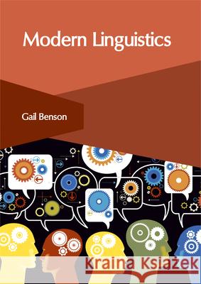 Modern Linguistics Gail Benson 9781632406095 Clanrye International