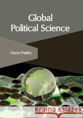 Global Political Science Grace Paisley 9781632407276 Clanrye International