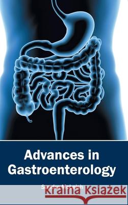 Advances in Gastroenterology Sandra McLeish 9781632410269 Hayle Medical