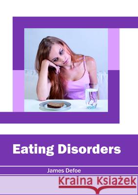 Eating Disorders James Defoe 9781632414939 Hayle Medical