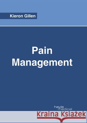 Pain Management Kieron Gillen 9781632415110 Hayle Medical