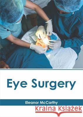 Eye Surgery Eleanor McCarthy 9781632417053 Hayle Medical