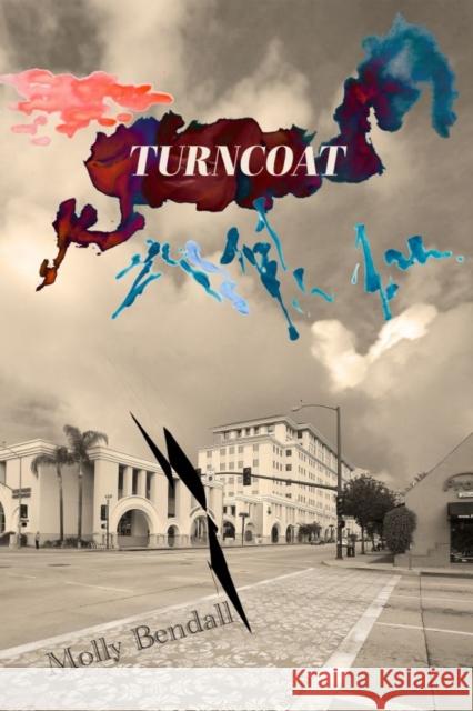 Turncoat Molly Bendall 9781632431691