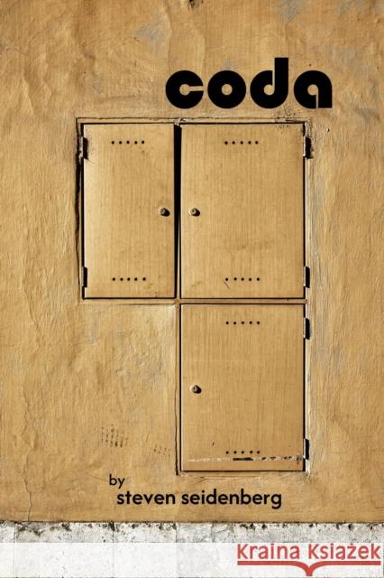 Coda Steven Seidenberg 9781632431738 Omnidawn